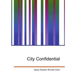  City Confidential Ronald Cohn Jesse Russell Books