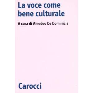    La voce come bene culturale (9788843024339) A. De Dominicis Books