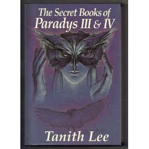  Secert Books Of Paradys III & IV Tanith Lee, Two Great 