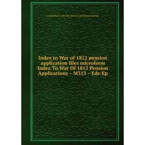 1812 pension application files microform. Index To War Of 1812 Pension 