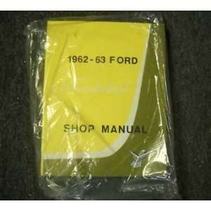  1962 1963 Ford Thunderbird T Bird Service Shop Manual ford 