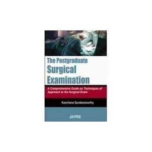 The Postgraduate Surgical Examination A Comprehensive 