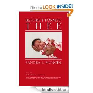 Before I Formed Thee Sandra L. Mungin  Kindle Store