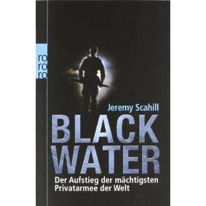  Blackwater (9783499624865) Jeremy Scahill Books