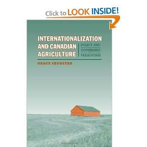  Internationalization and Canadian Agriculture Policy and 