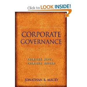  Corporate Governance Promises Kept, Promises Broken 