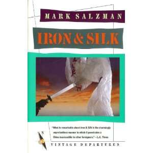  IRON & SILK Mark Salzman Books