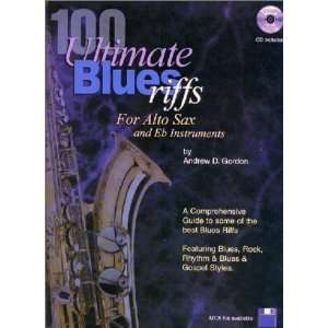  100 Ultimate Blues Riffs for Eb (alto) Saxophone Book 