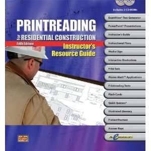  Printreading for Residential Construction Instructors 