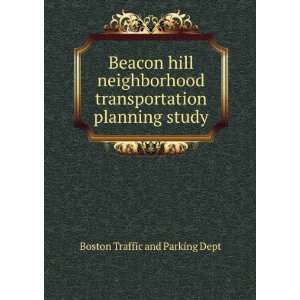   transportation planning study Boston Traffic and Parking Dept Books