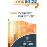 Transformative Assessment by W. James Popham (Apr 3, 2008)