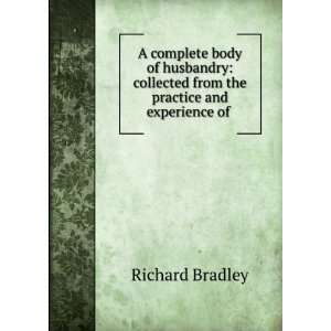   Experience of the Most Considerable Farmers in Britain Richard