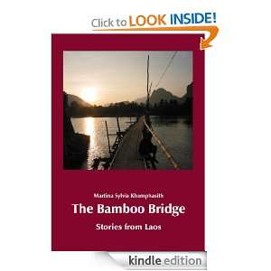 The Bamboo Bridge Martina Sylvia Khamphasith  Kindle 