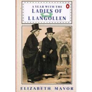  A Year with the Ladies of Llangollen (9780140069761 