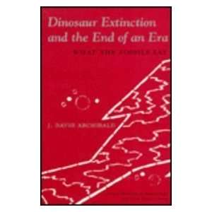  Dinosaur Extinction and the End of an Era (9780231076258 