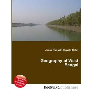 Geography of West Bengal Ronald Cohn Jesse Russell Books