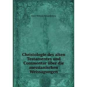  Christologie des alten Testamentes und Commentar Ã¼ber 