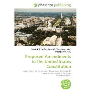  Proposed Amendments to the United States Constitution 