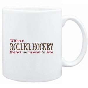   Roller Hockey theres no reason to live  Hobbies