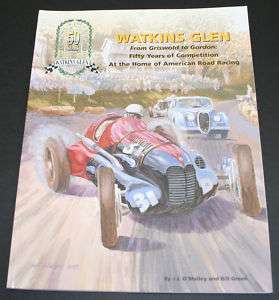 Watkins Glen Griswold to Gordon 50 Yrs of Racing Book  