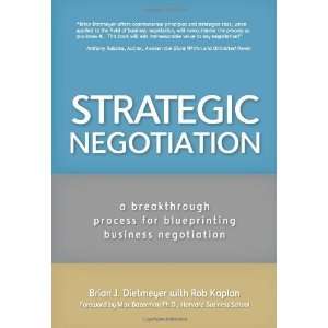  Strategic Negotiation A Breakthrough Four Step Process 