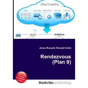 Rendezvous (Plan 9) Ronald Cohn Jesse Russell Books