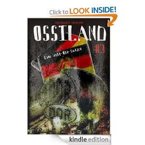 Ossiland   die Serie #3 (German Edition) Sebastian F. Alzheimer 