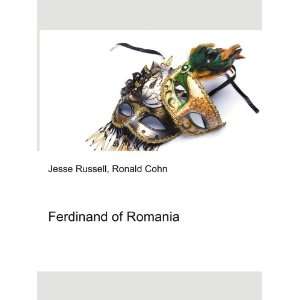  Ferdinand of Romania Ronald Cohn Jesse Russell Books
