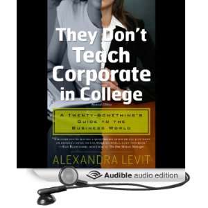  They Dont Teach Corporate in College (Audible Audio 