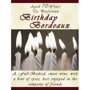  70th Birthday Gift Wine Label   Birthday Bordeaux 