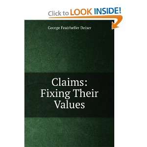  Claims Fixing Their Values George Feairheller Deiser 