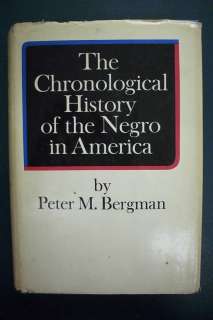 First Edition CHRONOLOGICAL HISTORY OF NEGRO IN AMERICA  