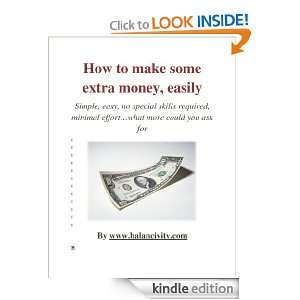How to make extra money, easily balancivity  Kindle 