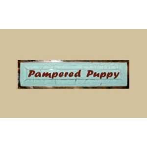  SaltBox Gifts SK519PPP Pampered Puppy Sign Patio, Lawn & Garden