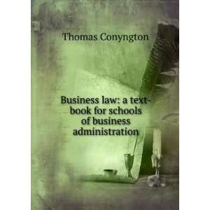Business law; a text book for schools of business administration 