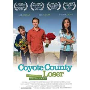 Coyote County Loser Movie Poster (11 x 17 Inches   28cm x 44cm) (2009 