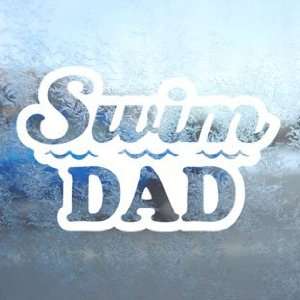  Swim Dad White Decal Window Laptop Vinyl White Sticker 