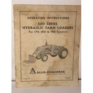   instructions 500 series Hydraulic Farm Loaders 170, 180 & 190 tractors