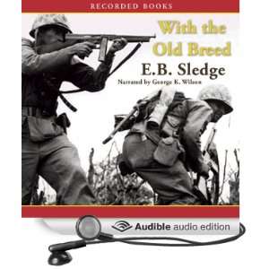  With the Old Breed At Peleliu and Okinawa (Audible Audio 