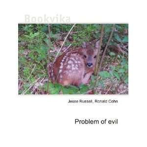  Problem of evil Ronald Cohn Jesse Russell Books