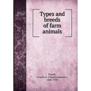  Types and breeds of farm animals Charles S. (Charles 