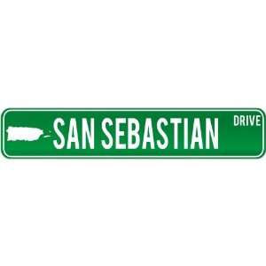  New  San Sebastian Drive   Sign / Signs  Puerto Rico Street 