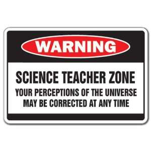  SCIENCE TEACHER ZONE Warning Sign school supplies gag 