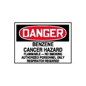 DANGER Labels BENZENE CANCER HAZARD FLAMMABLE    NO SMOKING AUTHORIZED 