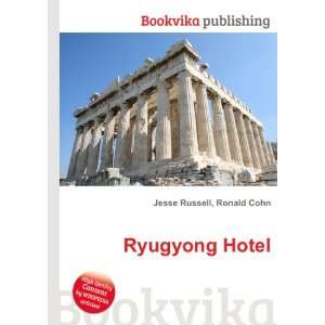  Ryugyong Hotel Ronald Cohn Jesse Russell Books