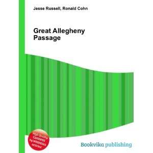  Great Allegheny Passage Ronald Cohn Jesse Russell Books