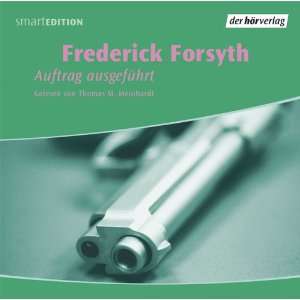 Auftrag ausgeführt. CD  Frederick Forsyth, Thomas M 