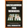 Backgammon for Serious Players  Bill Robertie Englische 