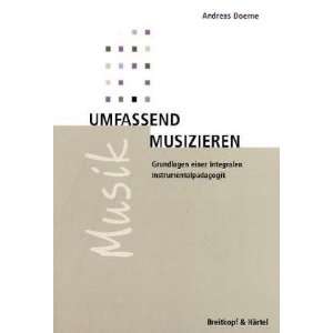   Integralen Instrumentalpädagogik  Andreas Doerne Bücher