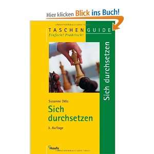 Sich durchsetzen TaschenGuide und über 1 Million weitere Bücher 